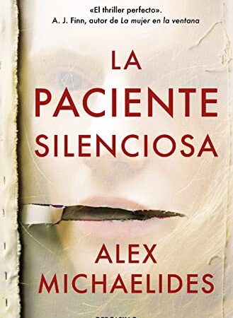 La paciente silenciosa (Best Seller)